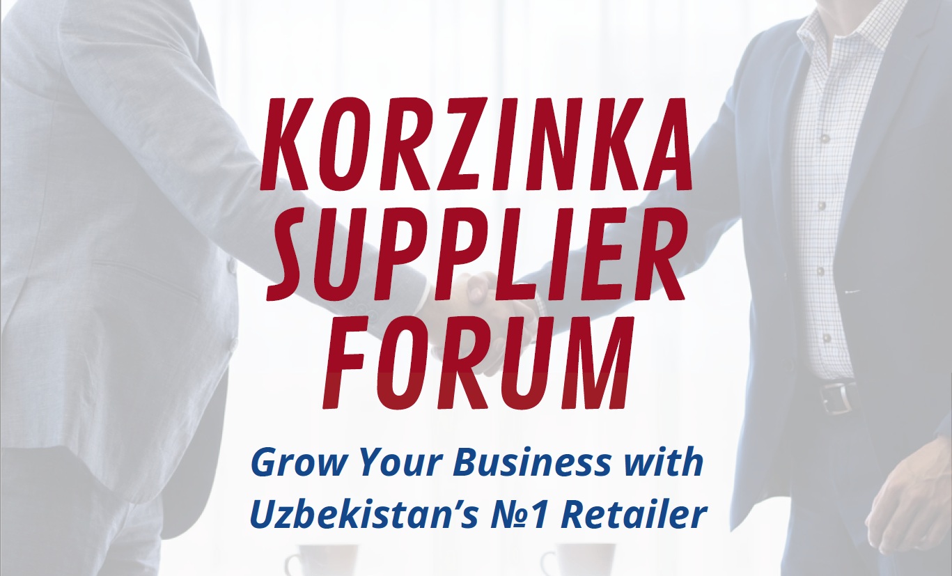 Részvételi lehetőség - Korzinka magyar beszállítói fóruma (Taskent)